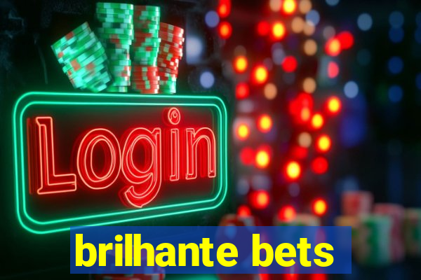 brilhante bets